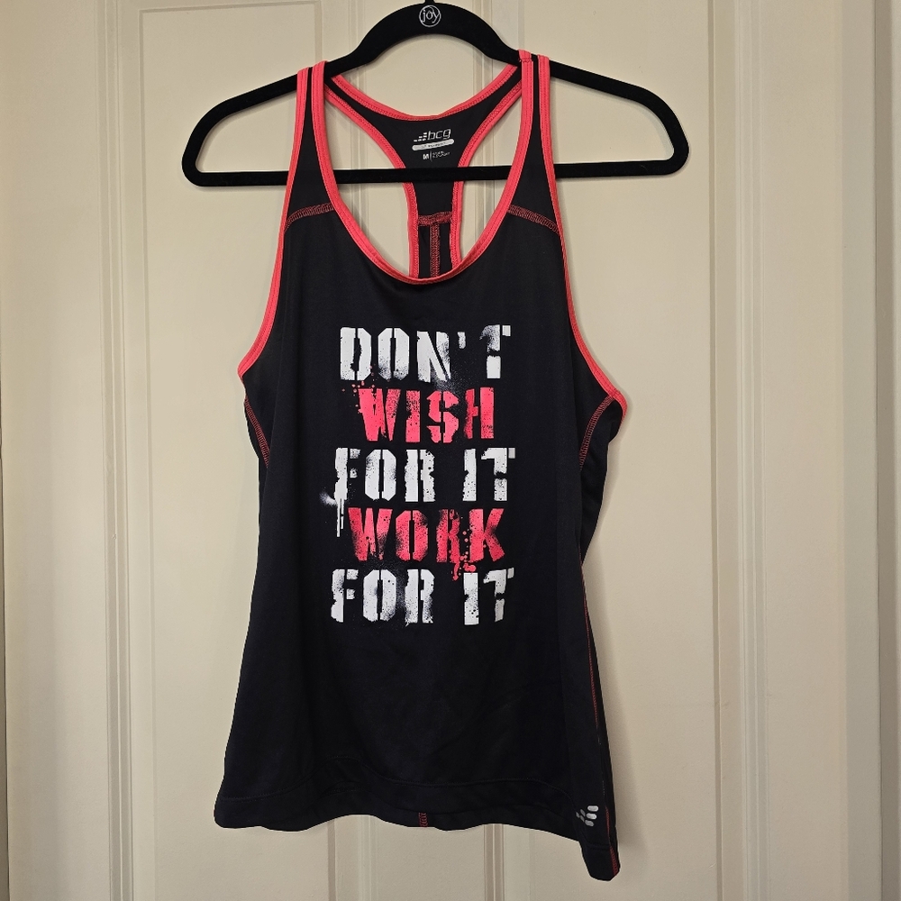 EUC "Don't Wish For It Work For It" Workout Tank